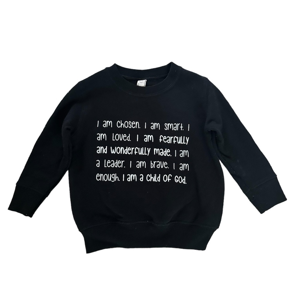 I Am Chosen Sweatshirt